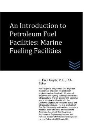 Cover of An Introduction to Petroleum Fuel Facilities