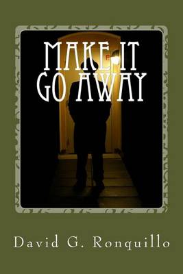 Cover of Make It Go Away
