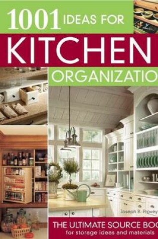 Cover of 1001 Ideas for Kitchen Organization