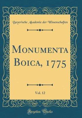 Book cover for Monumenta Boica, 1775, Vol. 12 (Classic Reprint)