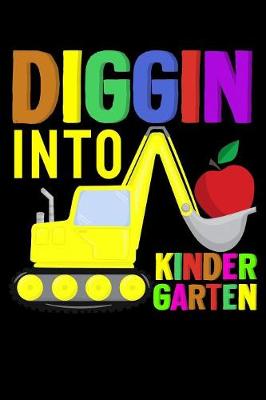 Book cover for Diggin into kindergarten