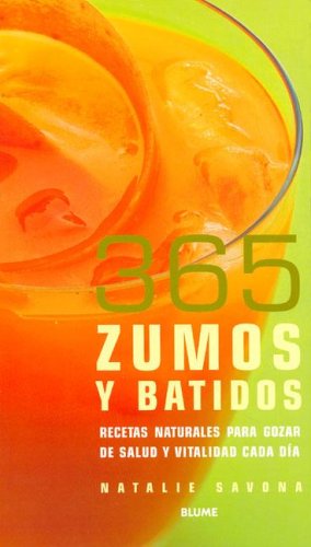 Book cover for 365 Zumos y Batidos