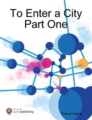 Book cover for To Enter a City Part One