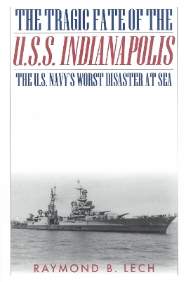 Book cover for The Tragic Fate of the U.S.S. Indianapolis