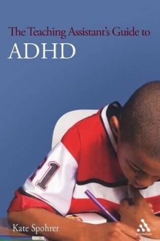 Cover of The Teaching Assistant's Guide to ADHD