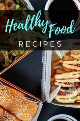 Cover of Healthy Food Recipes
