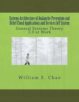 Book cover for Systems Architecture of Avalanche Prevention and Relief Cloud Applications and Services Iot System