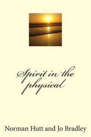Cover of Spirit in the Physical