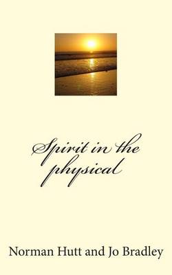 Book cover for Spirit in the Physical