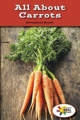 Cover of All about Carrots
