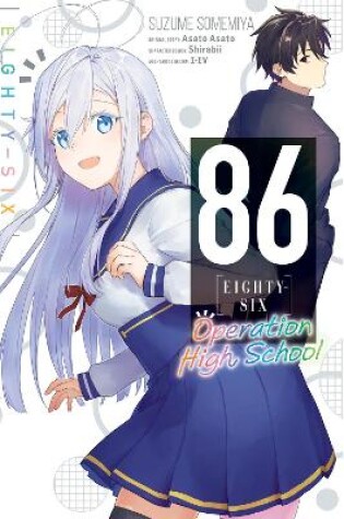 Cover of 86--EIGHTY-SIX: Operation High School