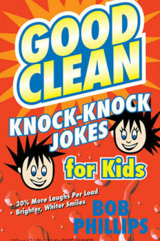 Cover of Good Clean Knock-Knock Jokes for Kids