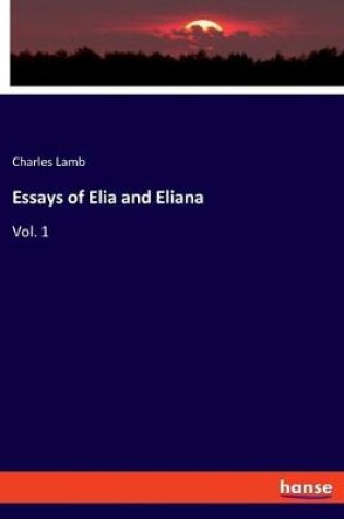 Cover of Essays of Elia and Eliana