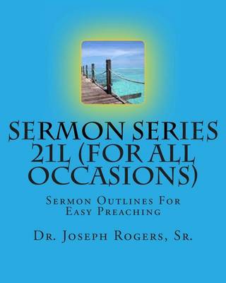 Book cover for Sermon Series 21L (For All Occasions)