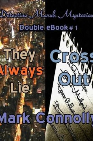 Cover of Detective Marsh Mysteries - Double eBook # 1 - They Always Lie - Cross Out