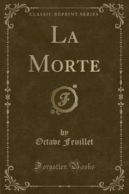 Book cover for La Morte (Classic Reprint)