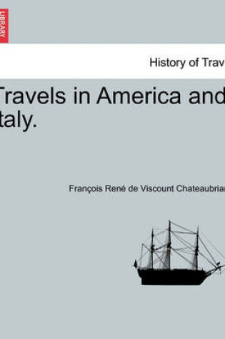Cover of Travels in America and Italy.