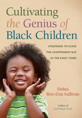 Book cover for Cultivating the Genius of Black Children