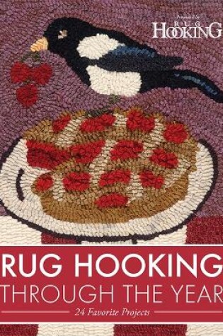 Cover of Rug Hooking Through the Year