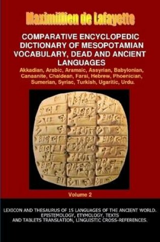 Cover of V2.Comparative Encyclopedic Dictionary of Mesopotamian Vocabulary Dead & Ancient Languages