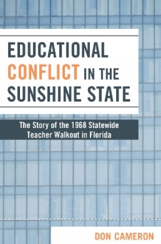 Cover of Educational Conflict in the Sunshine State
