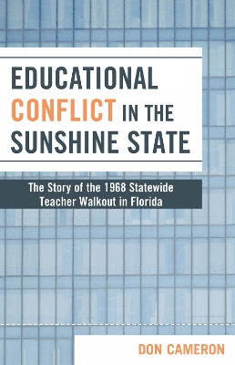 Book cover for Educational Conflict in the Sunshine State
