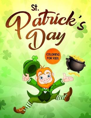 Book cover for St. Patrick's Day Coloring for Kids