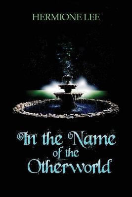 Book cover for In the Name of the Otherworld