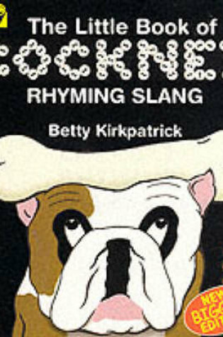 Cover of The Little Book of Cockney Rhyming Slang