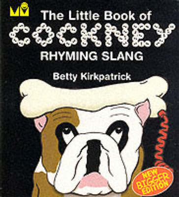 Book cover for The Little Book of Cockney Rhyming Slang