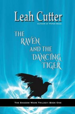 Cover of The Raven and the Dancing Tiger
