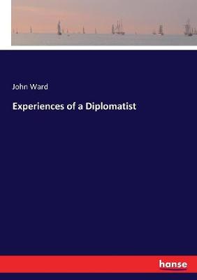 Book cover for Experiences of a Diplomatist