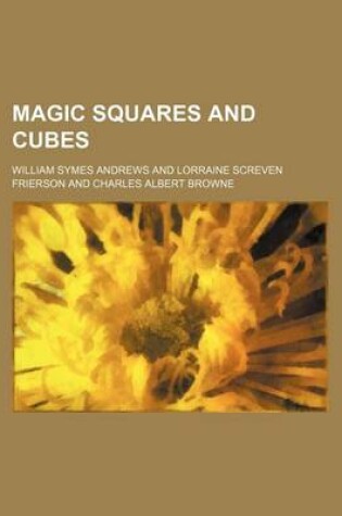 Cover of Magic Squares and Cubes