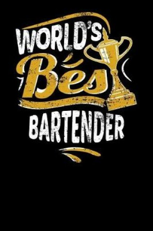 Cover of World's Best Bartender