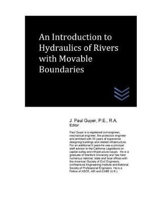 Book cover for An Introduction to Hydraulics of Rivers with Movable Boundaries