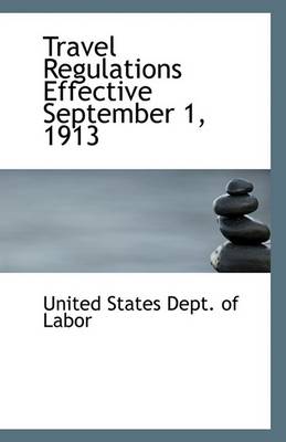 Book cover for Travel Regulations Effective September 1, 1913
