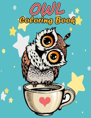 Book cover for Owl Coloring Book for Adults