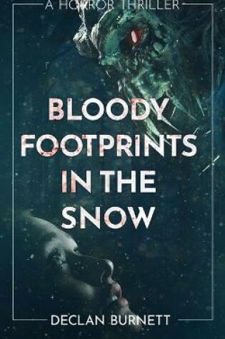 Cover of Bloody Footprints In The Snow