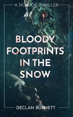 Book cover for Bloody Footprints In The Snow