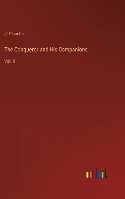 Book cover for The Conqueror and His Companions