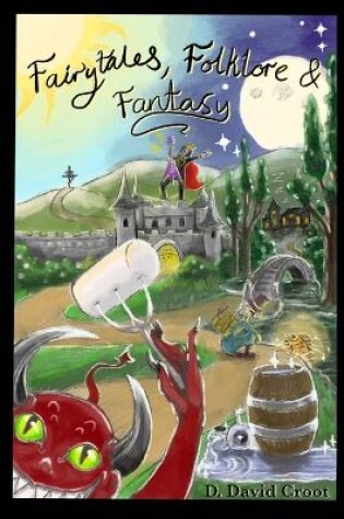 Cover of Fairytales, Folklore and Fantasy