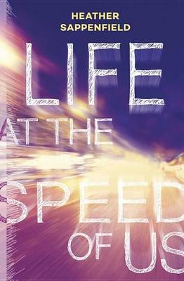 Book cover for Life at the Speed of Us