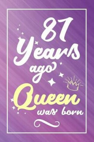 Cover of 87 Years Ago Queen Was Born