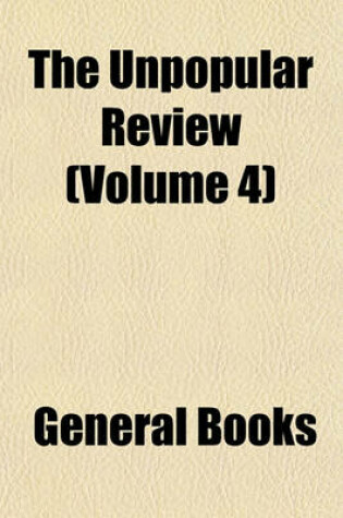 Cover of The Unpopular Review (Volume 4)