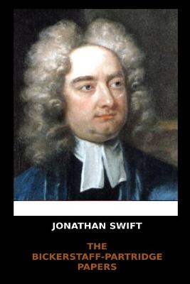 Book cover for Jonathan Swift - The Bickerstaff-Partridge Papers