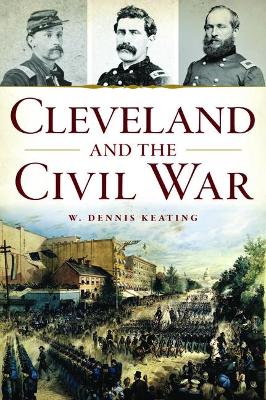 Book cover for Cleveland and the Civil War