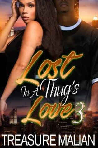 Cover of Lost in a Thug's Love 3