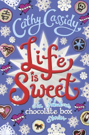 Cover of Life is Sweet: A Chocolate Box Short Story Collection