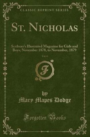 Cover of St. Nicholas, Vol. 6