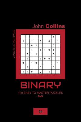 Book cover for Binary - 120 Easy To Master Puzzles 9x9 - 4